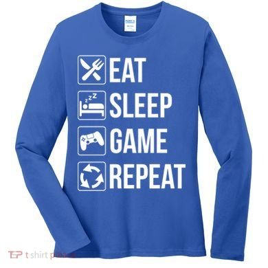 Funny Eat Sleep Game Repeat Gaming Funny Gift Funny Gift Women's Long Sleeve Shirt