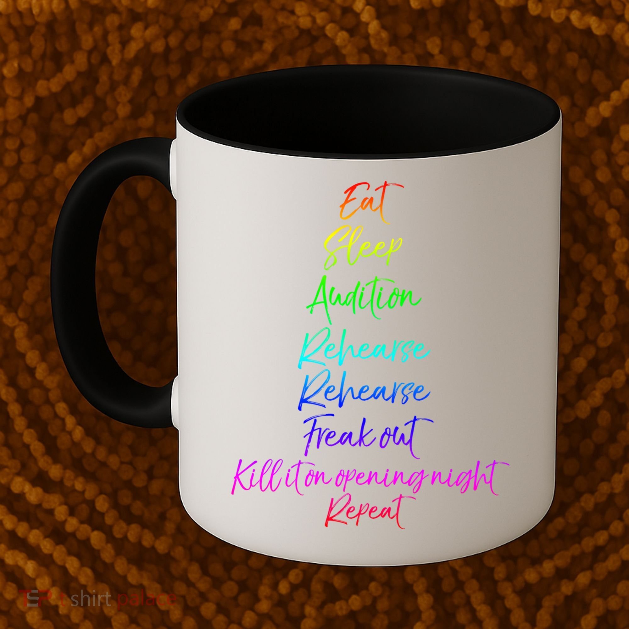 Funny Eat Sleep Audition Rehearse Freak Out Kill It Repeat Gift Coffee Mug