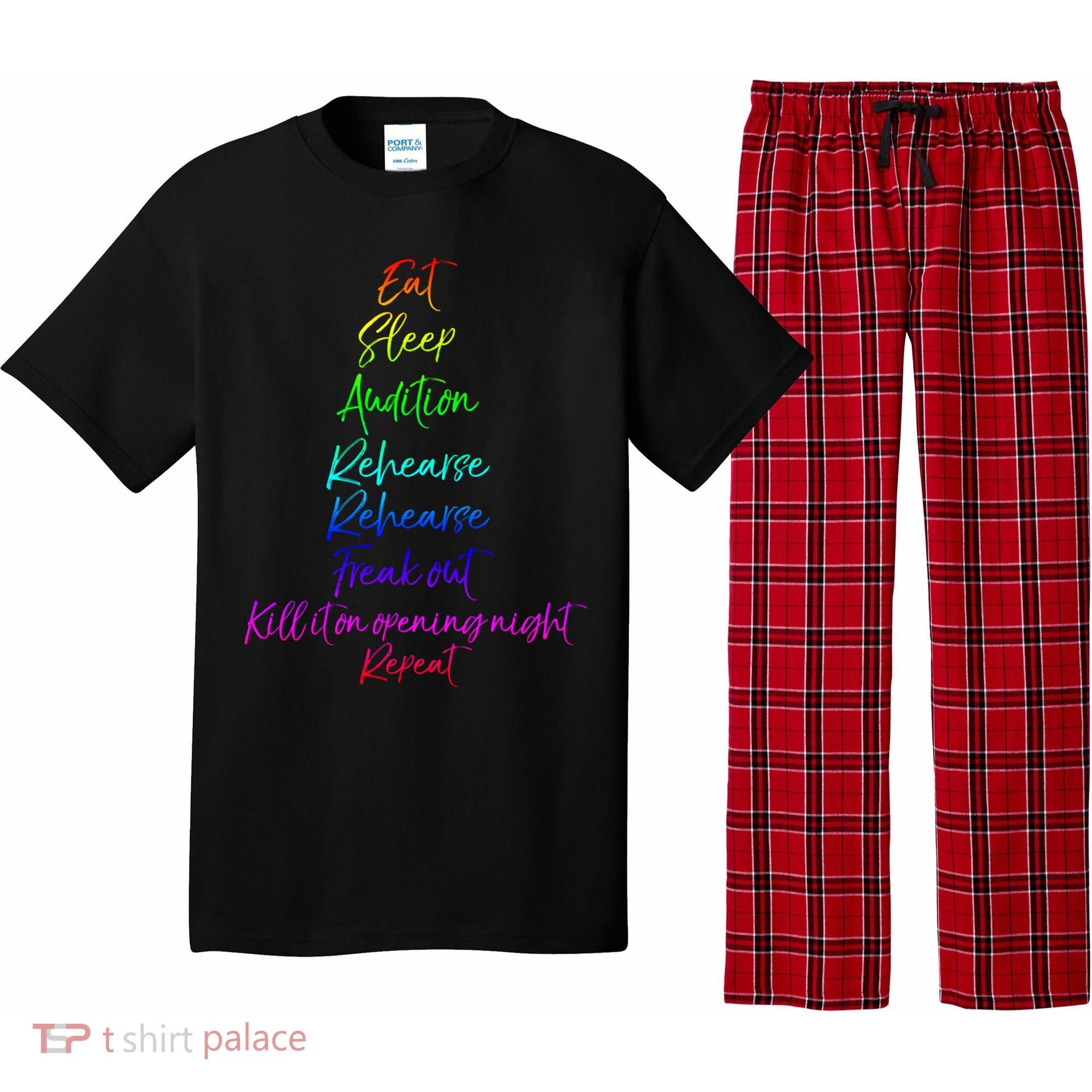 Funny Eat Sleep Audition Rehearse Freak Out Kill It Repeat Gift Pajama Set