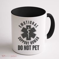 Funny Emotional Support Human Do Not Pet Coffee Mug thumb 1