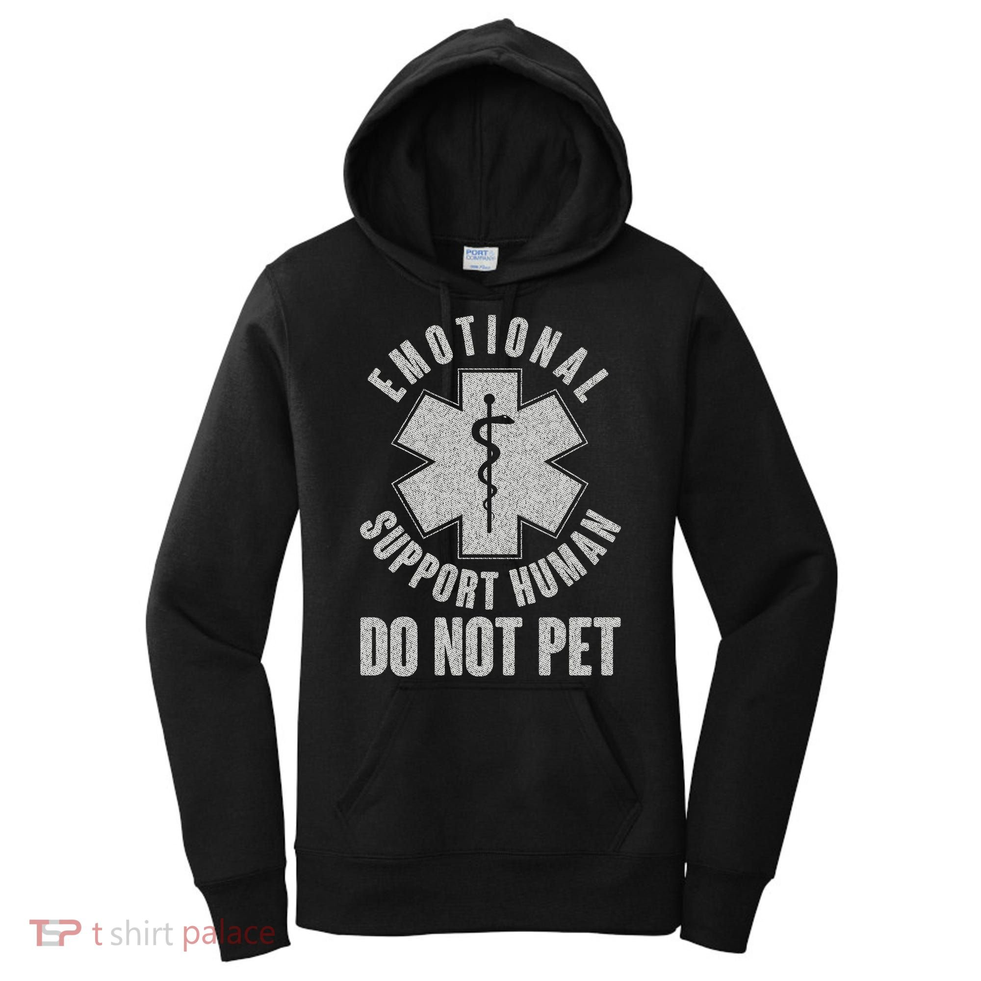 Funny Emotional Support Human Do Not Pet Women's Hoodie