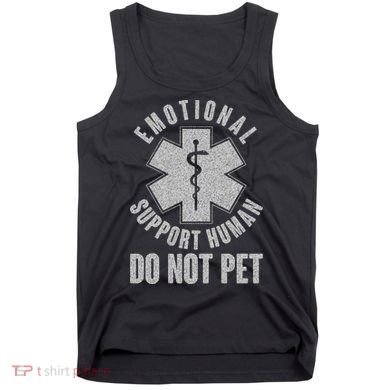 Funny Emotional Support Human Do Not Pet Tank Top