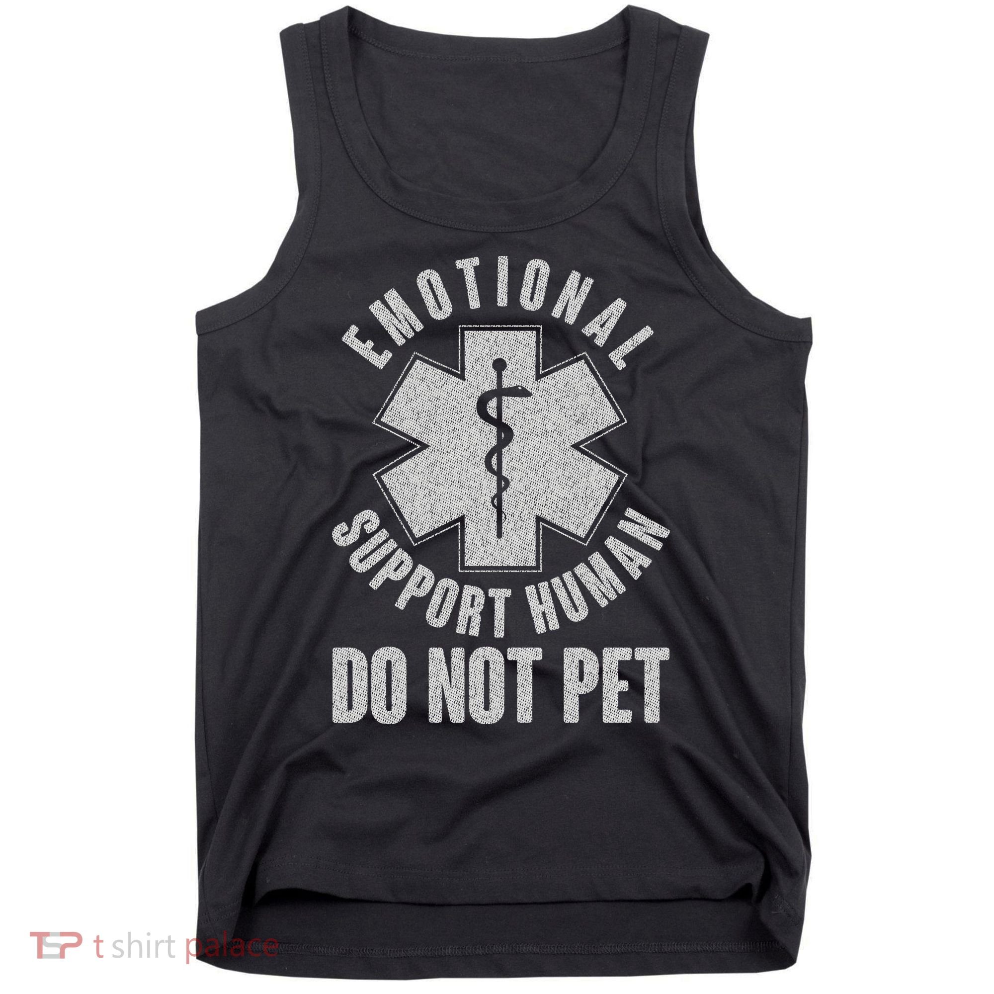 Funny Emotional Support Human Do Not Pet Tank Top