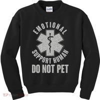 Funny Emotional Support Human Do Not Pet Kids Sweatshirt thumb 0