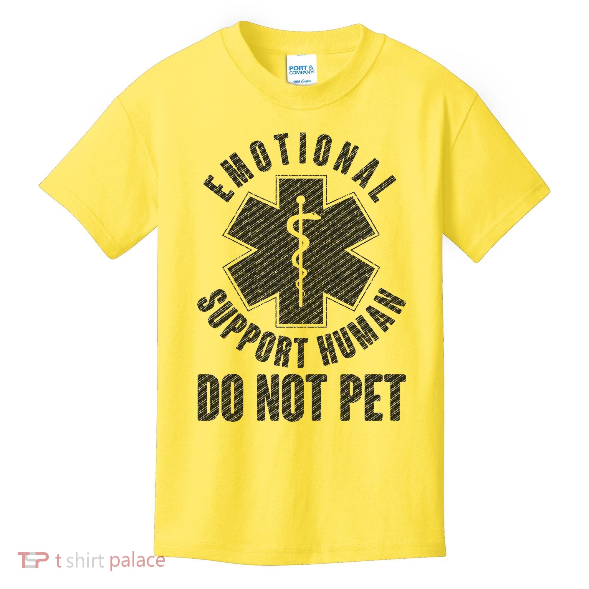 Funny Emotional Support Human Do Not Pet Kids T-Shirt