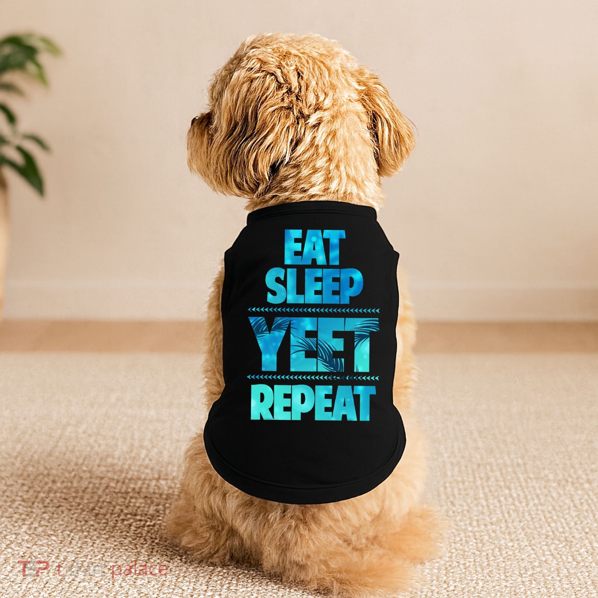Funny Eat Sleep Yeet Repeat Doggie Tank