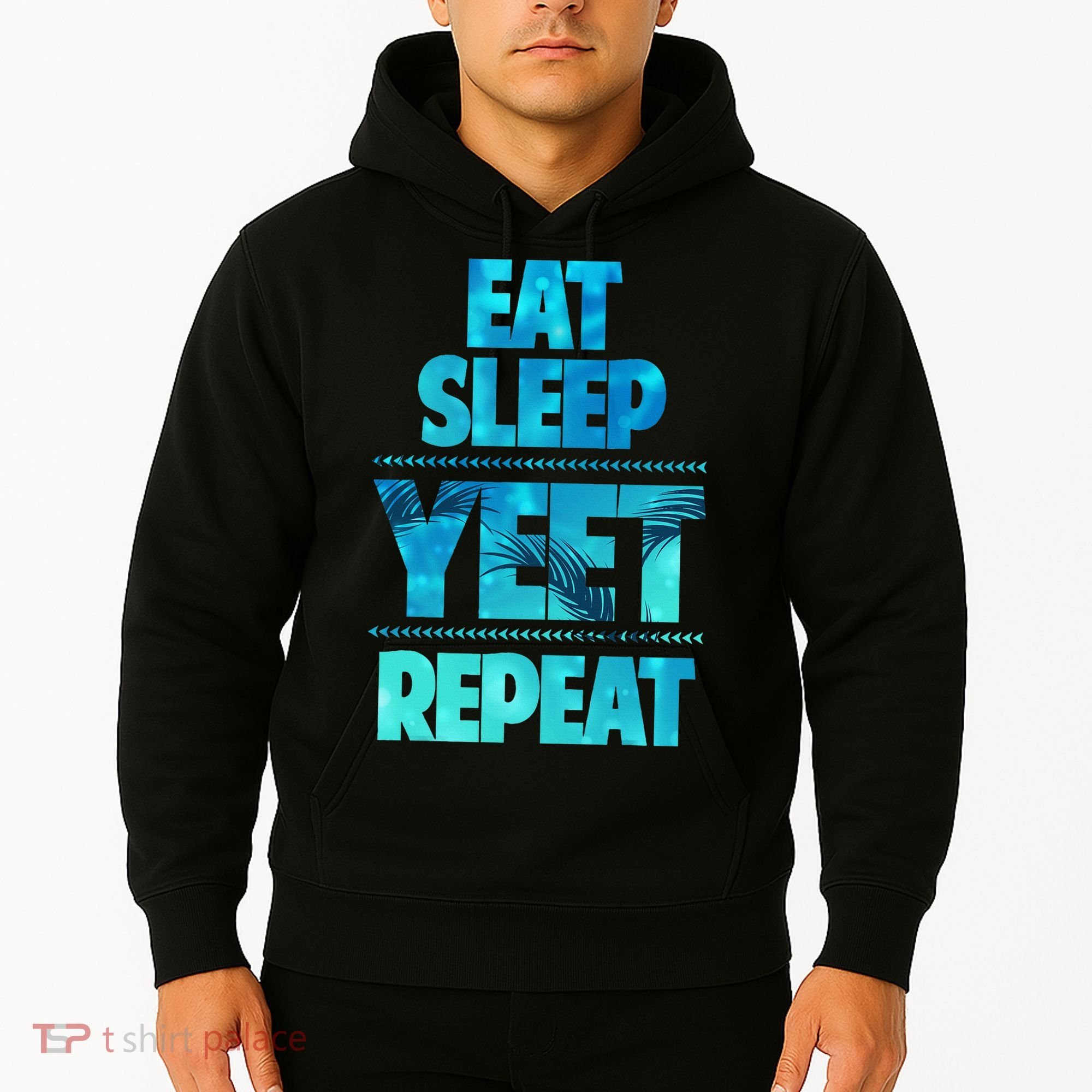 Funny Eat Sleep Yeet Repeat Hoodie
