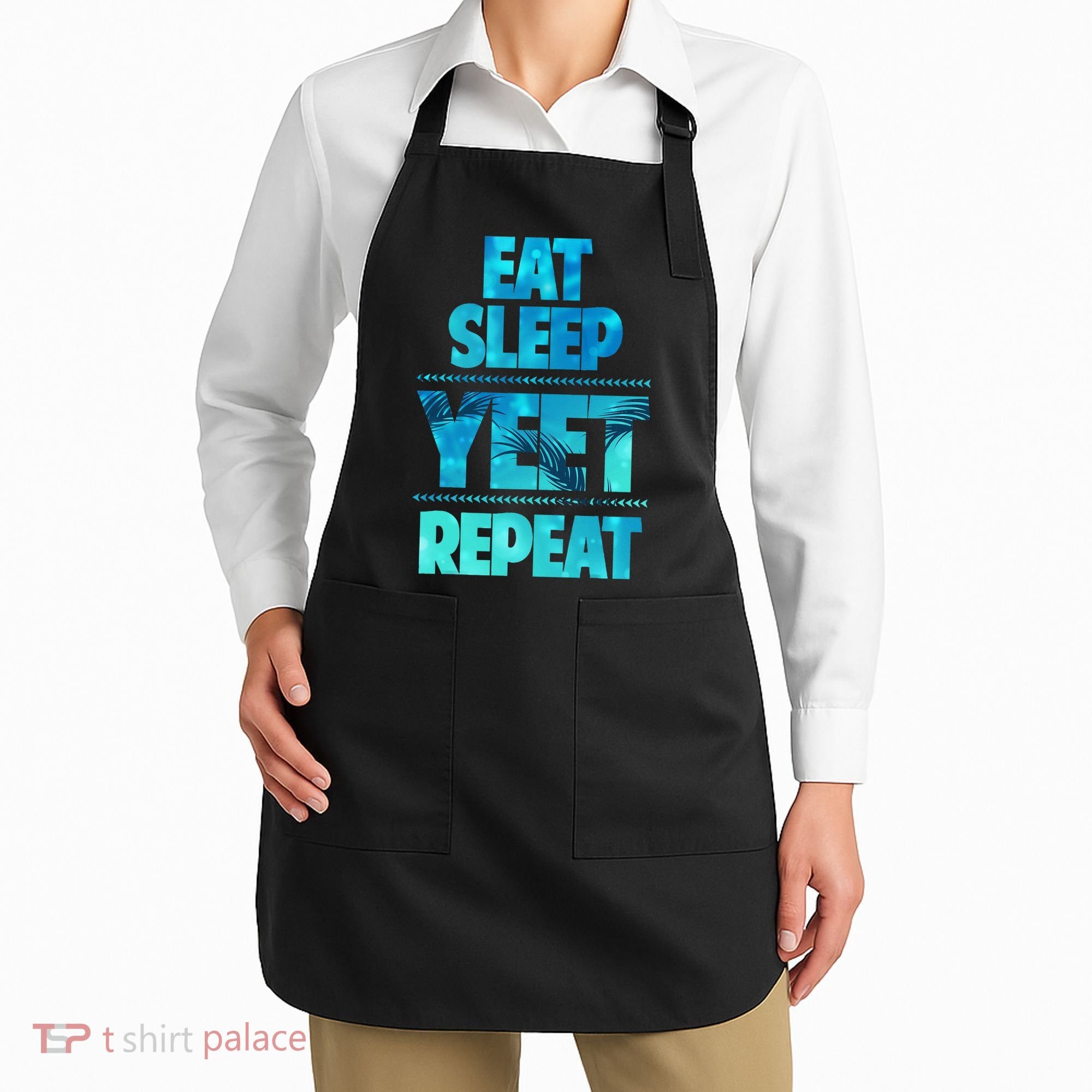 Funny Eat Sleep Yeet Repeat Apron