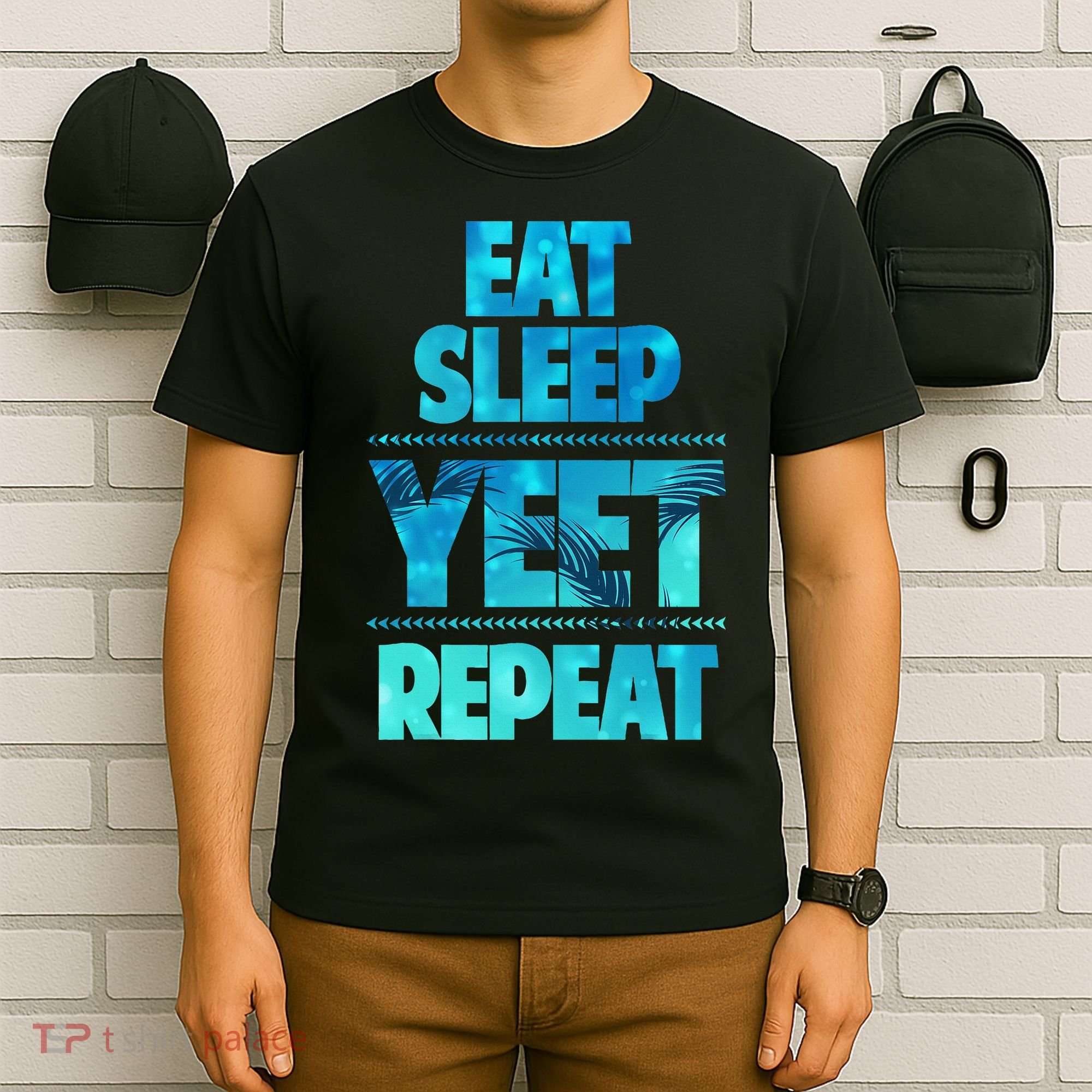 Funny Eat Sleep Yeet Repeat T-Shirt