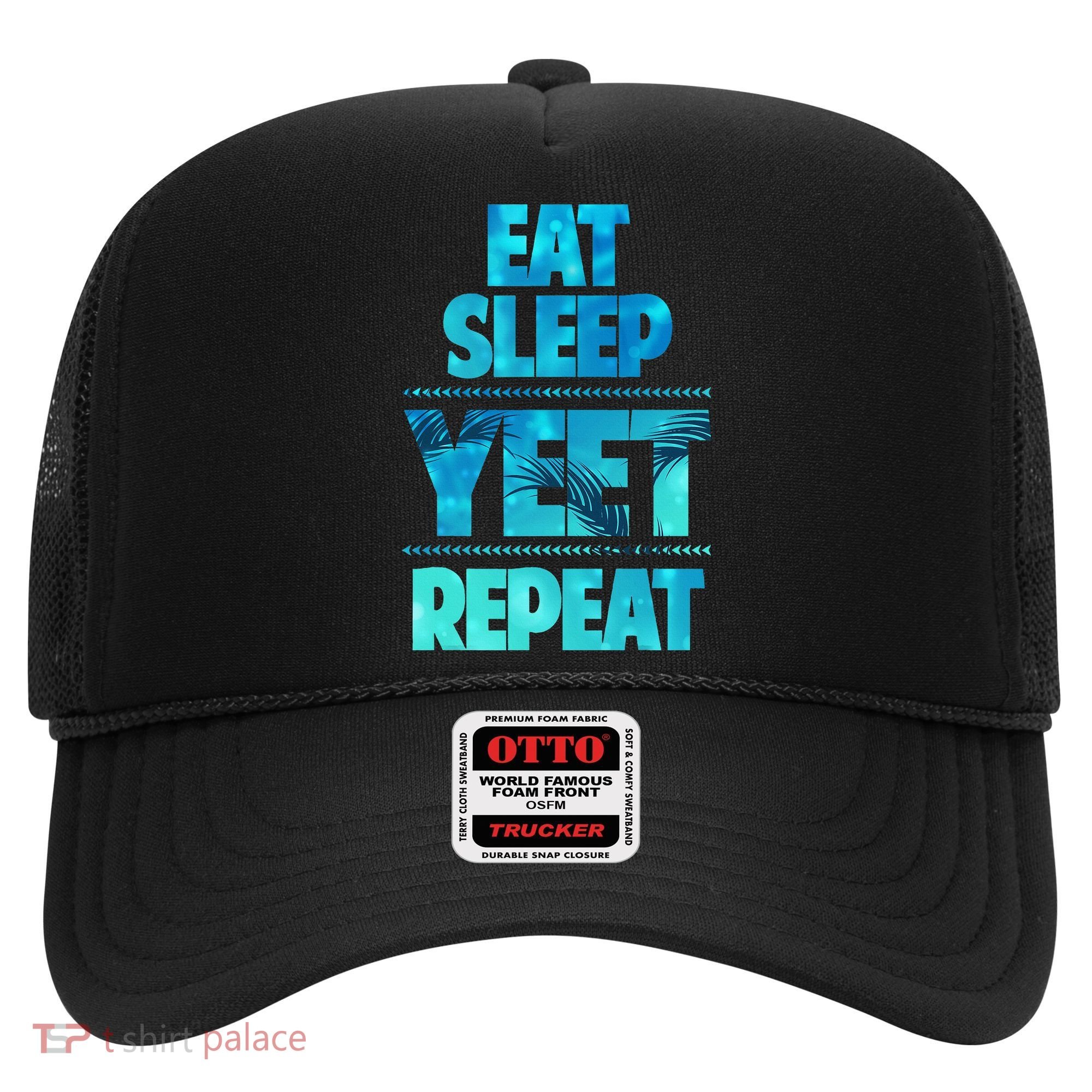 Funny Eat Sleep Yeet Repeat Hat