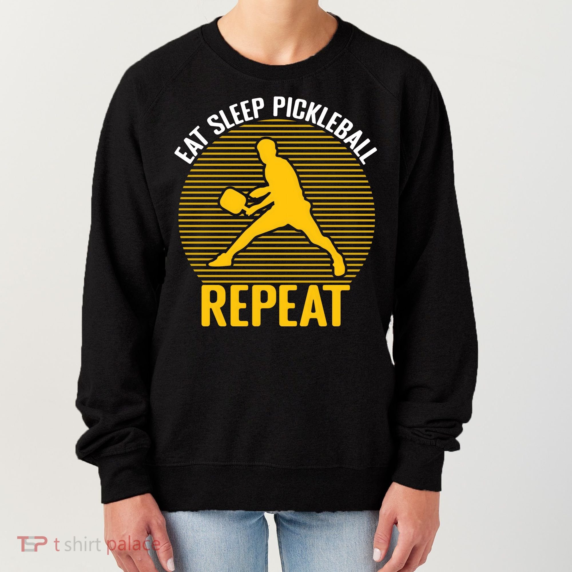 Funny Eat Sleep Pickleball Repeat Sport Gift Pickleball Player Women's Sweatshirt