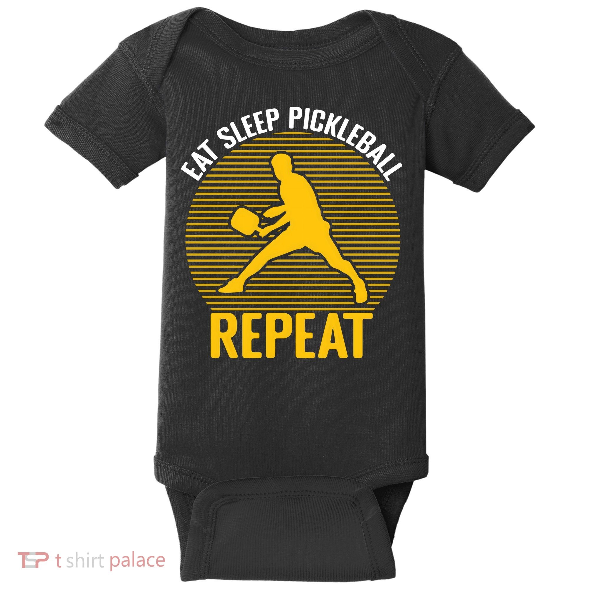 Funny Eat Sleep Pickleball Repeat Sport Gift Pickleball Player Baby Bodysuit