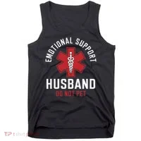 Funny Emotional Support Husband Do Not Pet Tank Top thumb 0