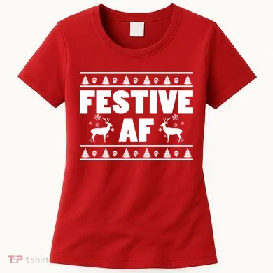 Festive AF Christmas Women's T-Shirt