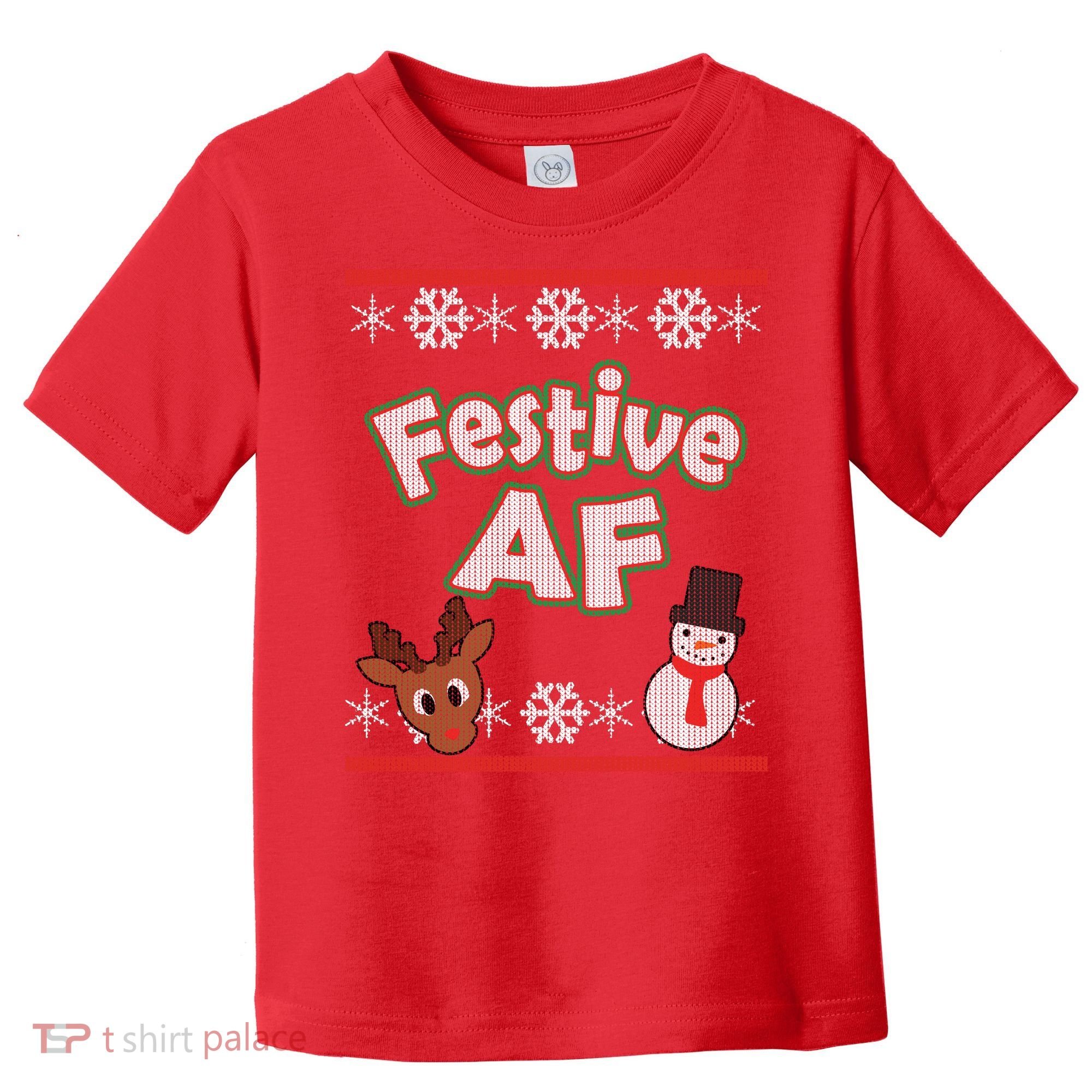 Festive AF Ugly Christmas Sweater Toddler T-Shirt