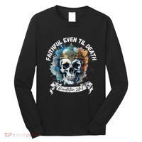 Faithful Even To Death – Revelation 210 11 Skull Long Sleeve Shirt thumb 0