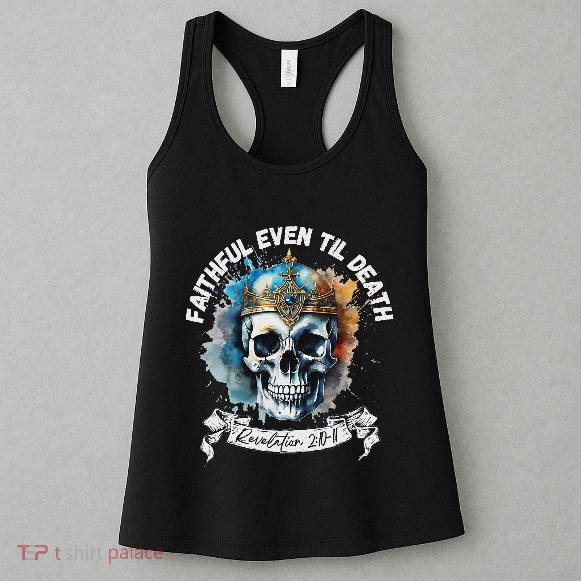 Faithful Even To Death – Revelation 210 11 Skull Women's Tank Top