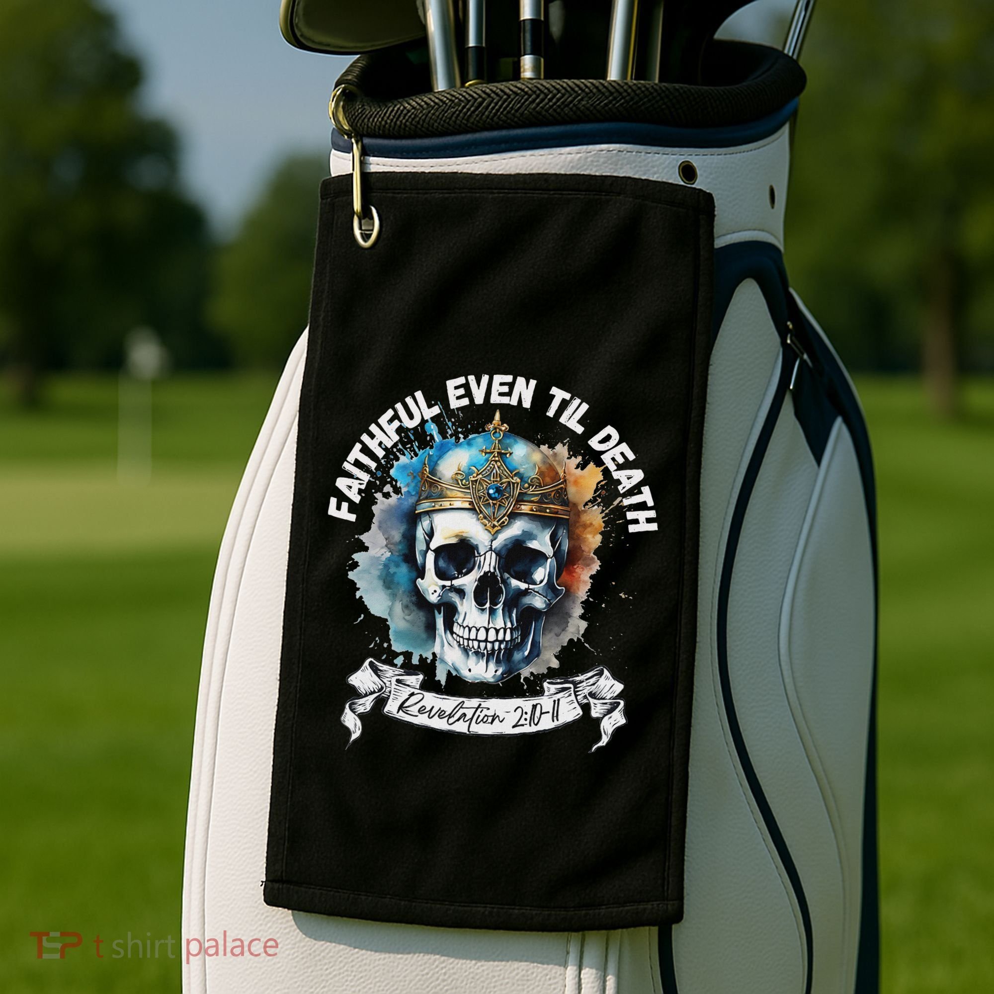 Faithful Even To Death – Revelation 210 11 Skull Golf Towel
