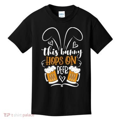 Funny Easter This Bunny Hops On Beer Kids T-Shirt