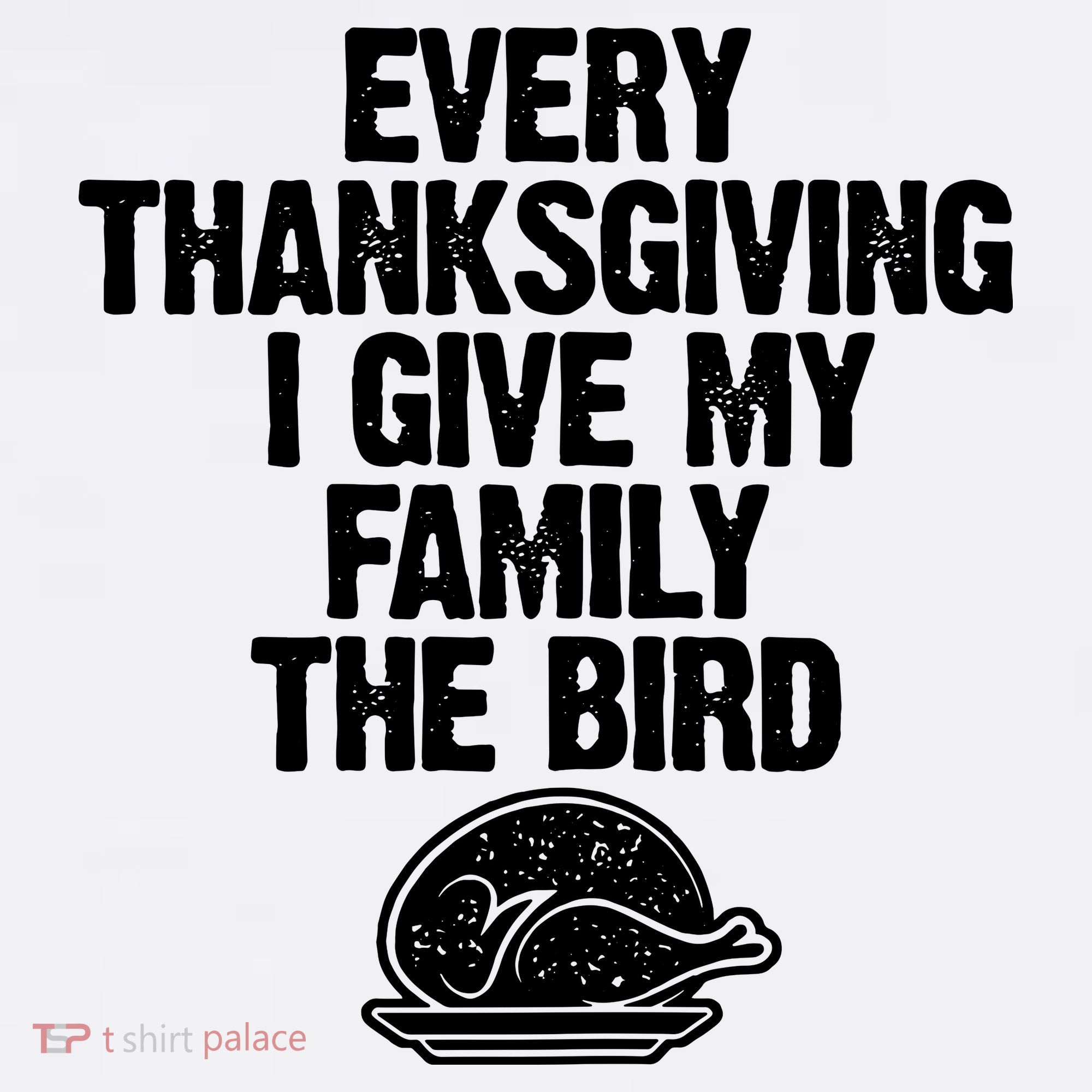 Funny Every Thanksgiving I Give My Family The Bird Baby Bodysuit