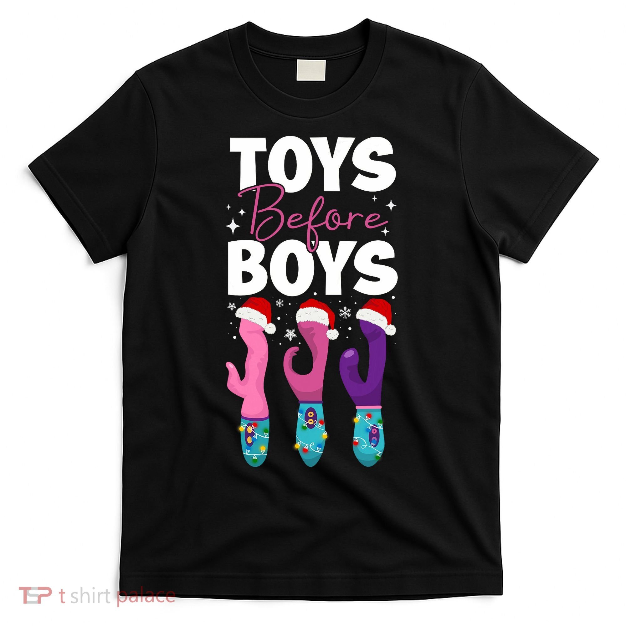 Funny Embarrassing Toys Before Boy Fun Adult Humour T-Shirt