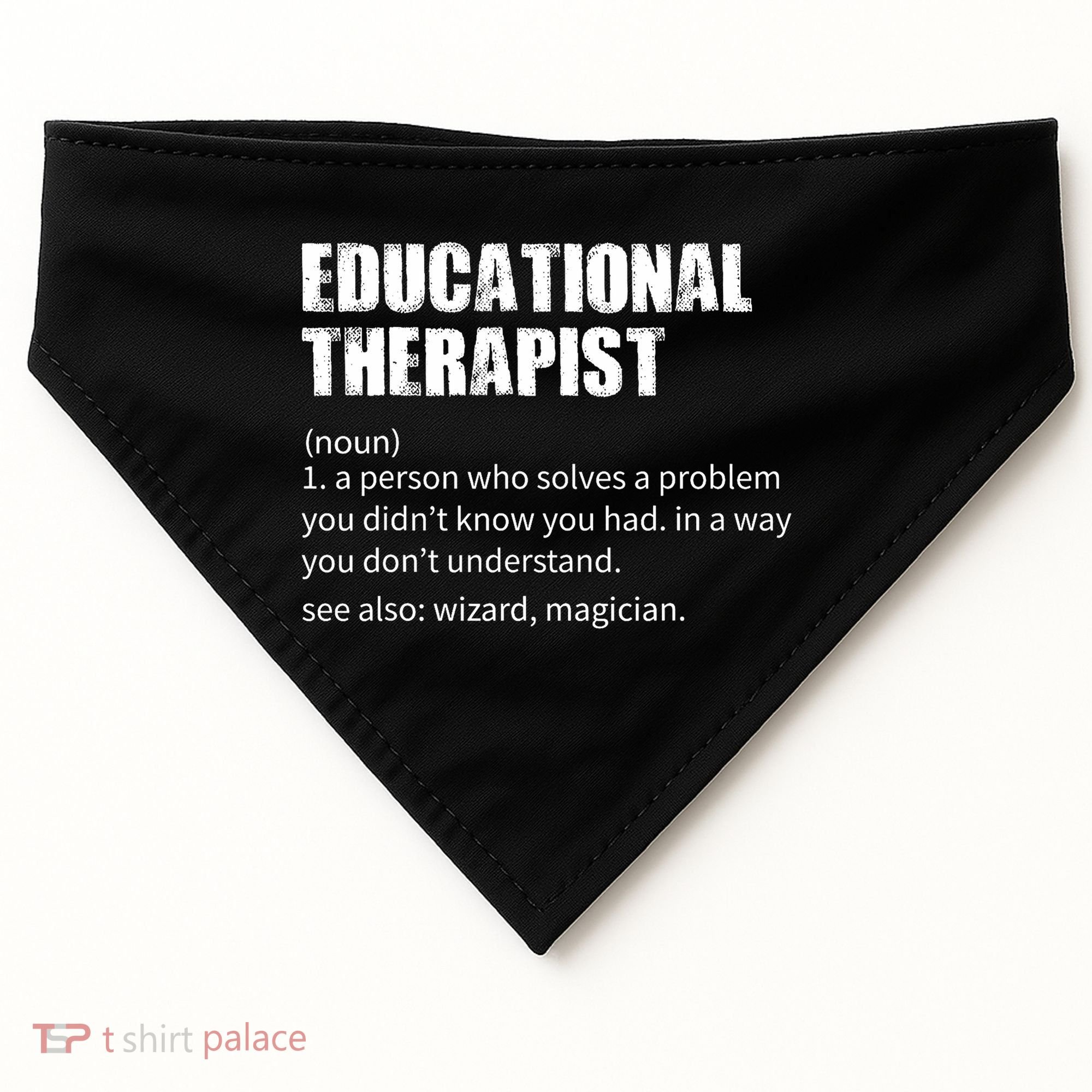 Funny Educational Therapist Definition USA-Made Doggie Bandana