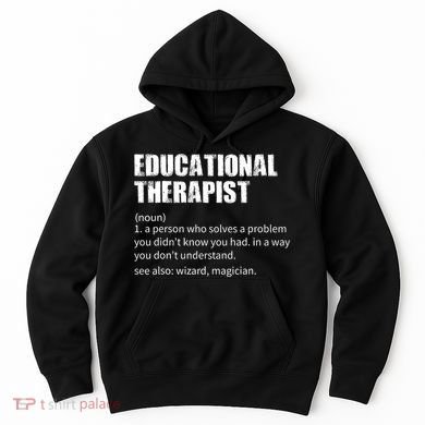 Funny Educational Therapist Definition Hoodie