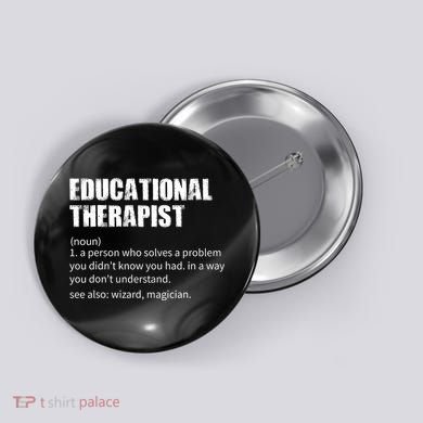 Funny Educational Therapist Definition Button