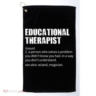 Funny Educational Therapist Definition Golf Towel