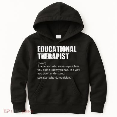 Funny Educational Therapist Definition Kids Hoodie