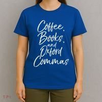 Funny English Teacher Gift Coffee Books And Oxford Commas Gift T-Shirt thumb 4