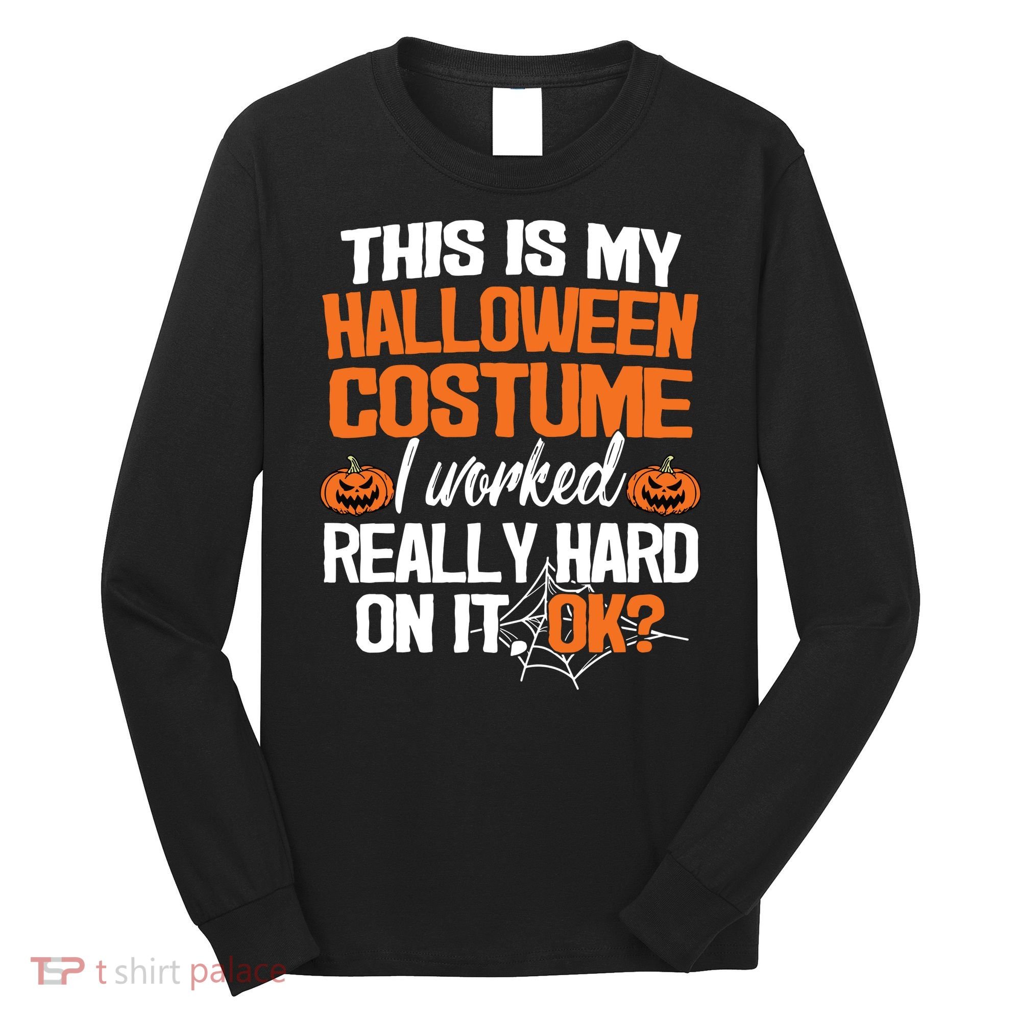 Funny Easy This Is My Halloween Costume Diy Last Minute Long Sleeve Shirt