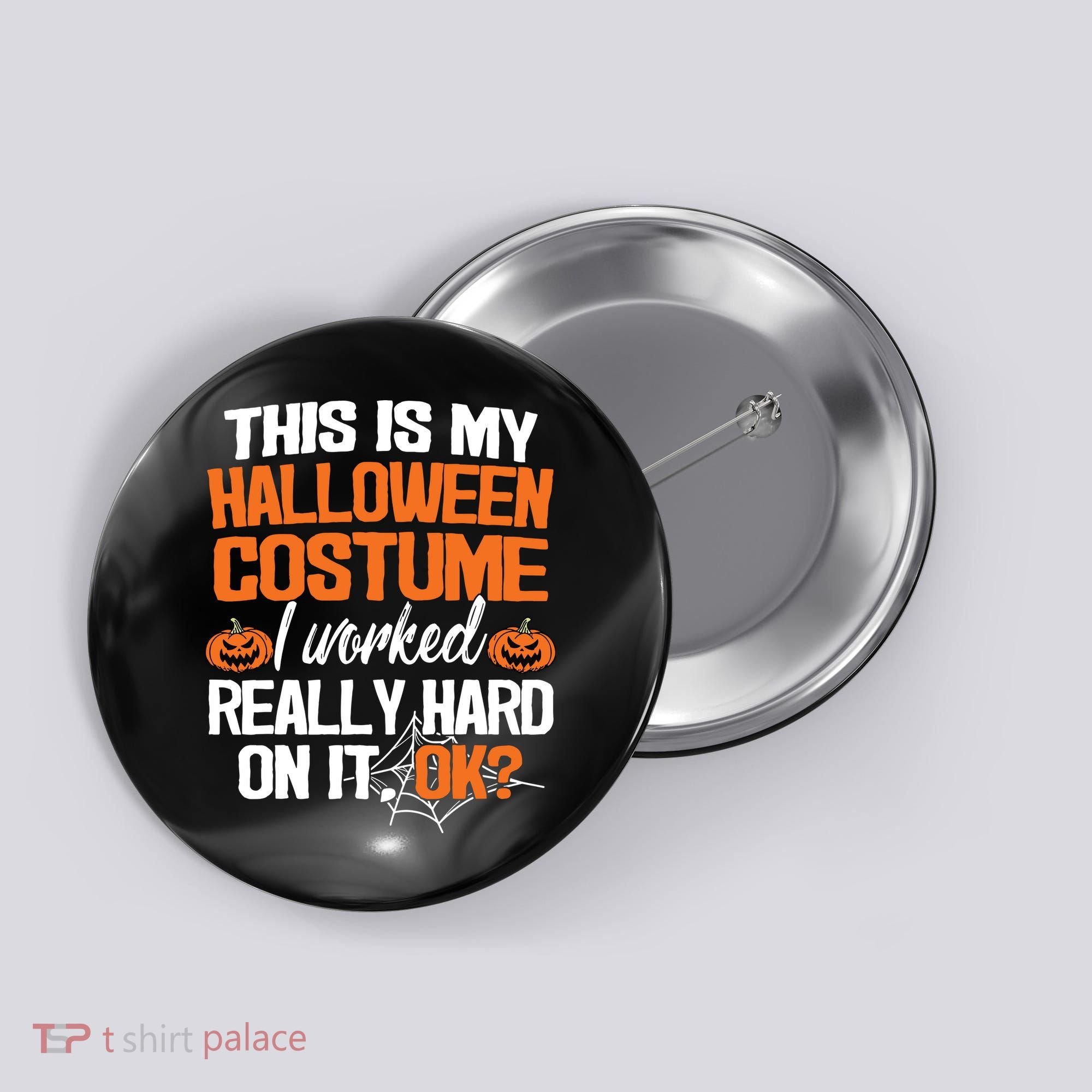 Funny Easy This Is My Halloween Costume Diy Last Minute Button