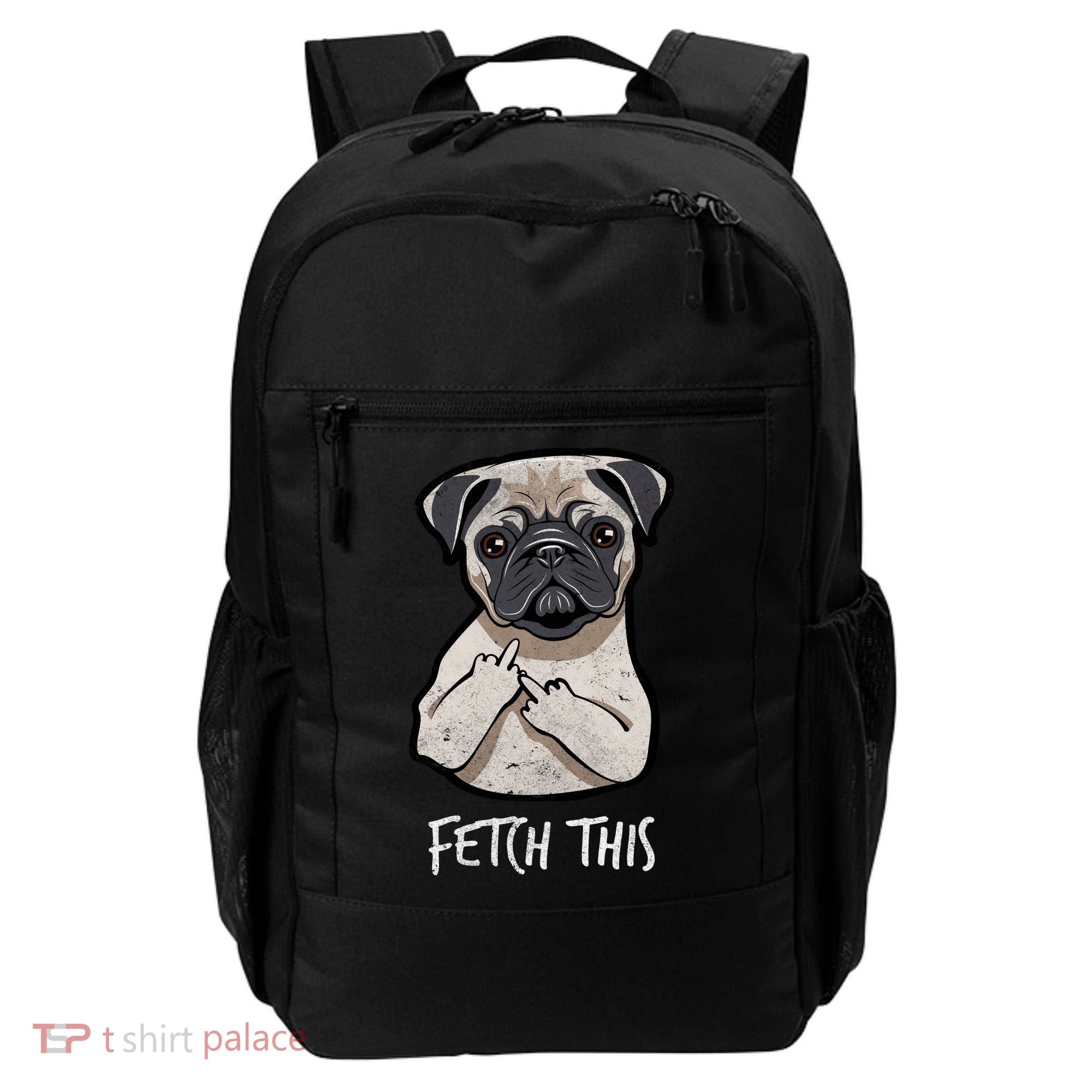 Fetch This Middle Finger Pug Backpack