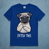 Fetch This Middle Finger Pug T-Shirt thumb 5