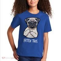 Fetch This Middle Finger Pug Kids T-Shirt thumb 2