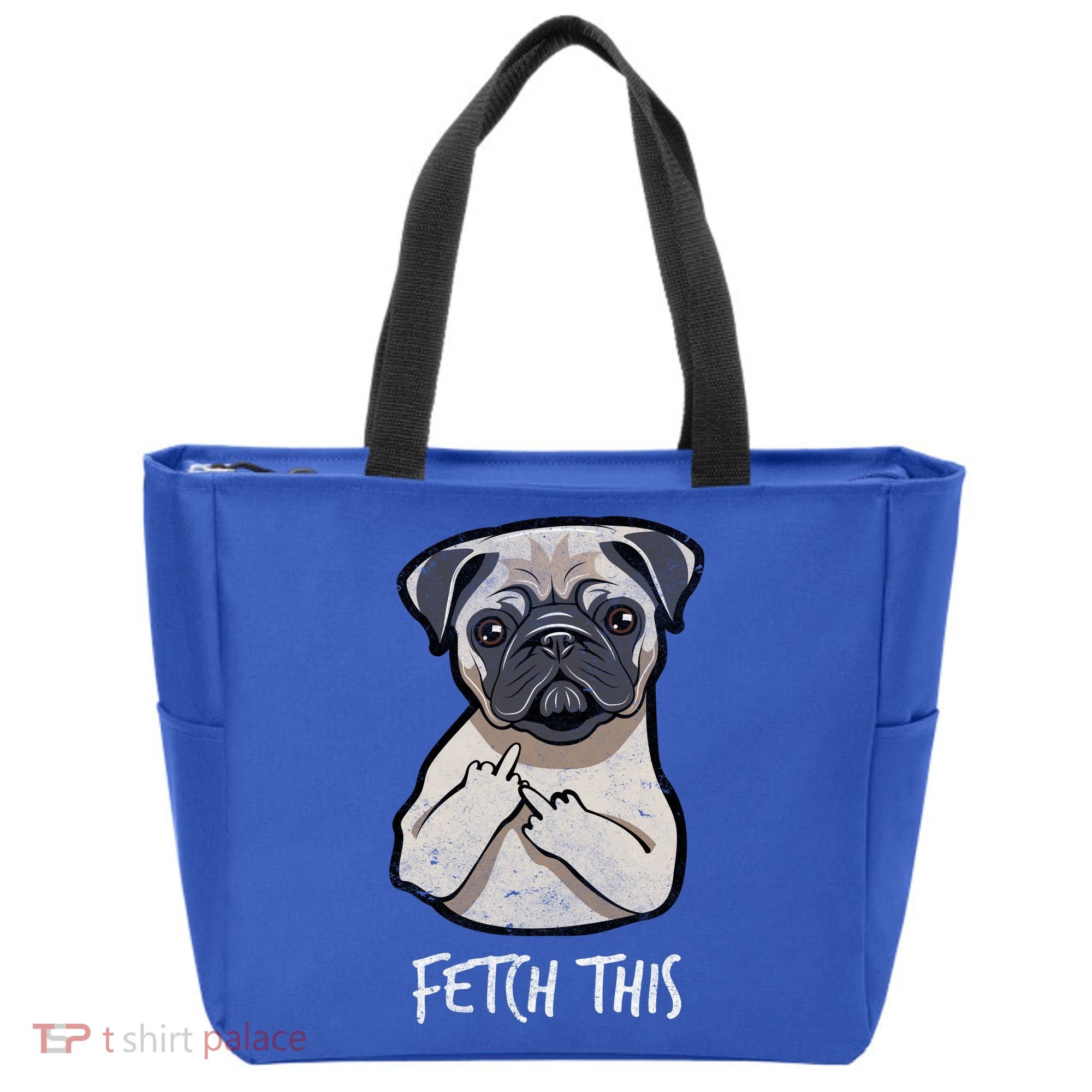 Fetch This Middle Finger Pug Tote Bag