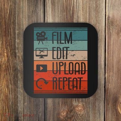 Film Edit Upload Repeat Cinematographer Cinematography Coaster