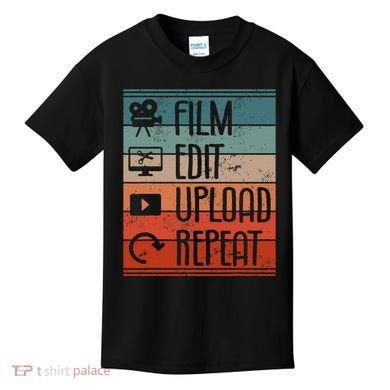 Film Edit Upload Repeat Cinematographer Cinematography Kids T-Shirt