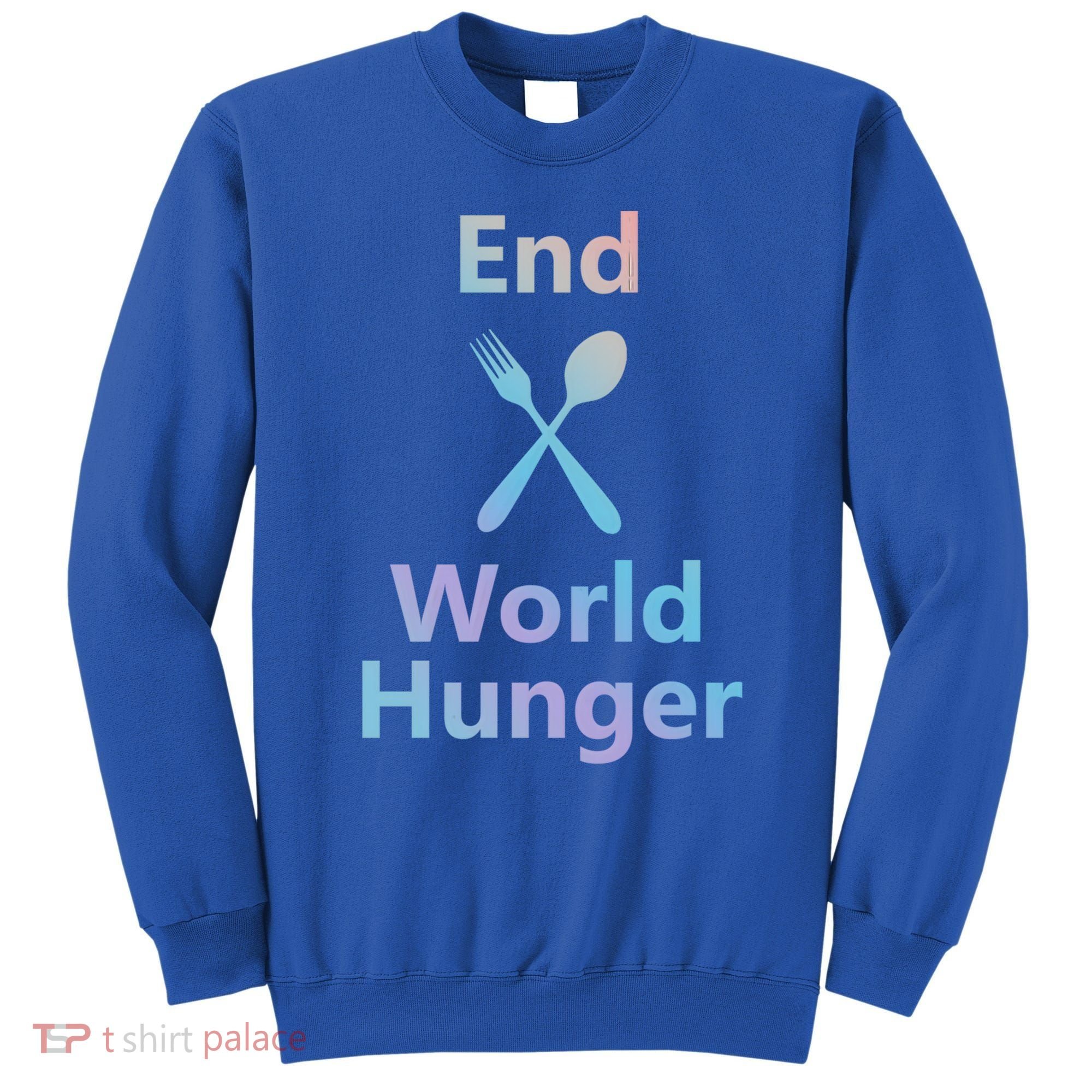 Fight End World Hunger Food Fork Spoon Day Month National Gift Sweatshirt