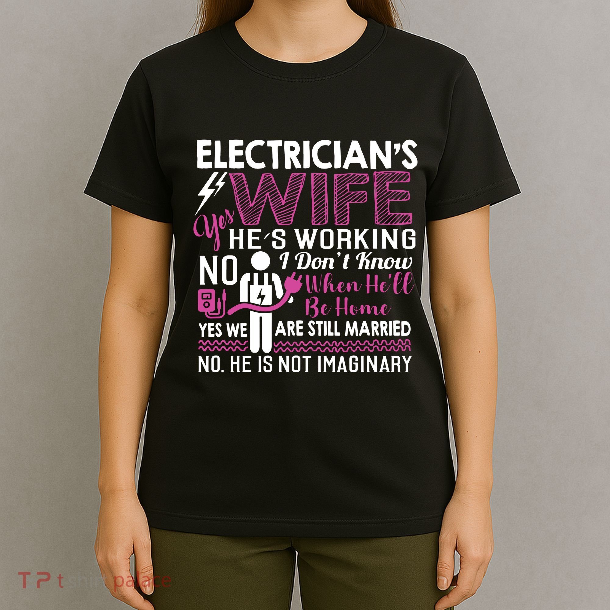 Funny Electrician Wife Electrician Gift T-Shirt