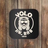 Funny Easter YOLO JK BRB Jesus Coaster thumb 0
