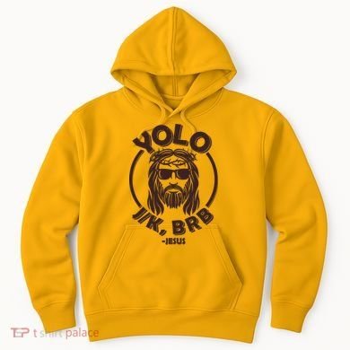 Funny Easter YOLO JK BRB Jesus Hoodie