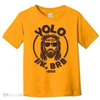 Funny Easter YOLO JK BRB Jesus Toddler T-Shirt thumb 0
