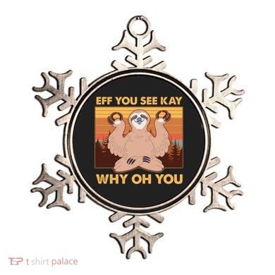 Funny EFF YOU SEE KAY WHY OH YOU Meditating Sloth Ornament
