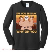 Funny EFF YOU SEE KAY WHY OH YOU Meditating Sloth Kids Long Sleeve Shirt thumb 0