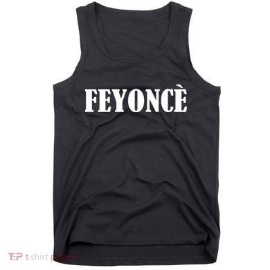 Feyonce Tank Top