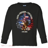 Faith Freedom 250 Years 1776-2026 Toddler Long Sleeve Shirt thumb 0