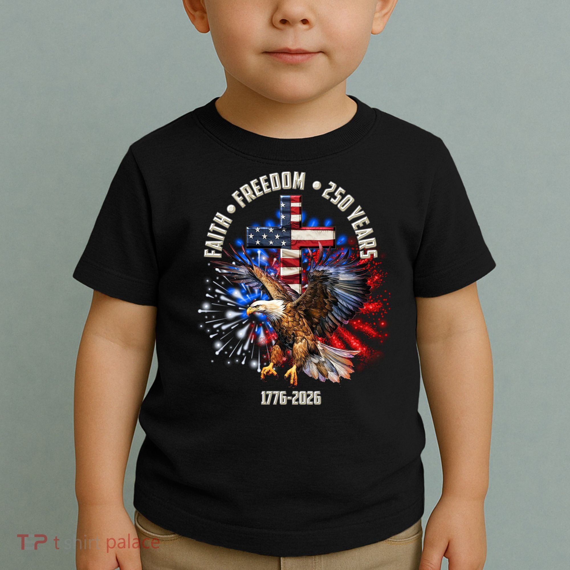 Faith Freedom 250 Years 1776-2026 Toddler T-Shirt