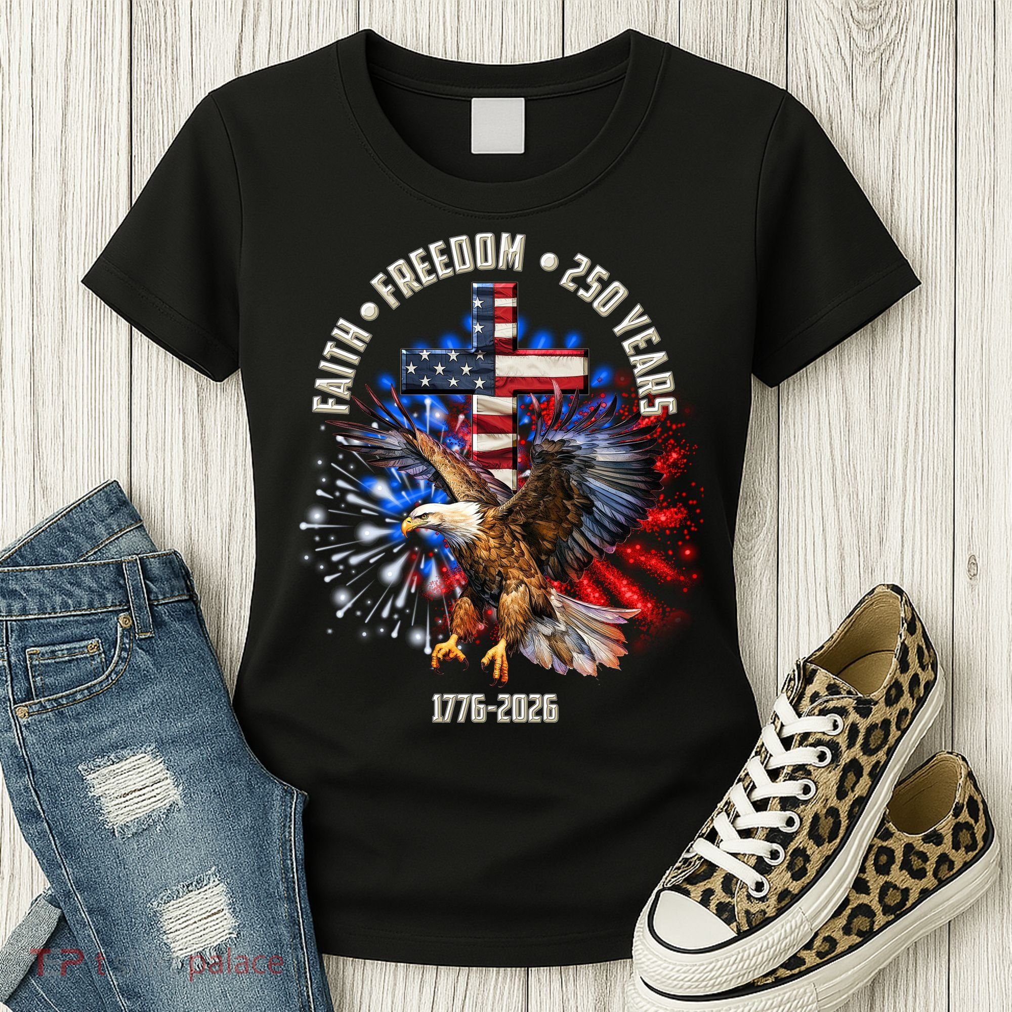 Faith Freedom 250 Years 1776-2026 Women's T-Shirt